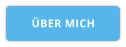 ÜBER MICH